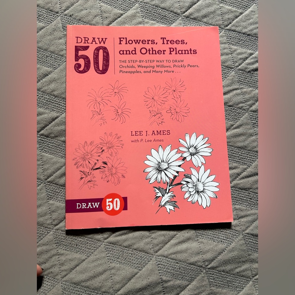 Draw 50 Flowers, Trees & Other Plants – Lee J. Ames & P. Lee Ames (Paperback)
